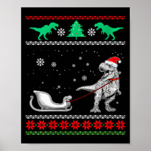 Womens Dinosaur Sleigh Merry Christmas Ugly Christ Poster