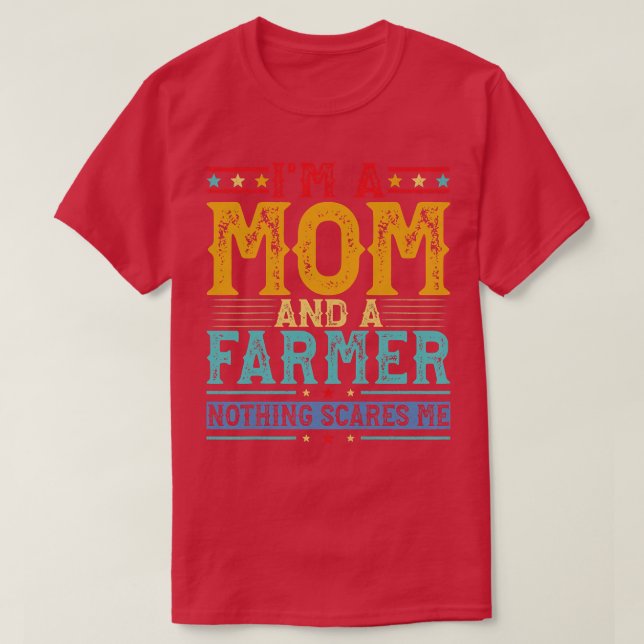 Womens Distressed I'm A Mum And A Farmer Funny Mot T-Shirt (Design Front)