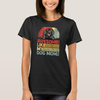 Womens Distressed Newfoundland Awesome Like My Dog T-Shirt