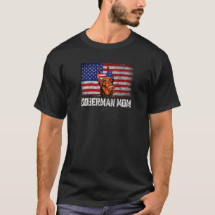 Womens  Doberman Mum American Flag 4th Of July Pup T-Shirt