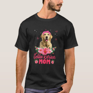 Womens Dog Mum Mothers Day Flowers Golden Retrieve T-Shirt