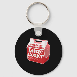 Womens Don't Hate Me Just Because I'm A Little-coo Key Ring