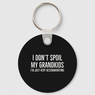 Womens Dont Spoil Grandkids Accommodating V-Neck Key Ring