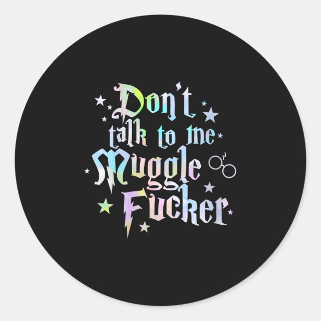 Womens Don't Talk To Me Anti Social Humor Quote In Classic Round Sticker (Front)