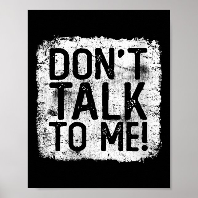 Womens Don't Talk To Me Funny Quote I Hate Morning Poster (Front)