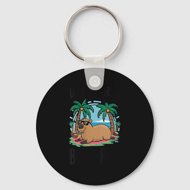 Womens Don't Worry Be Capy Shirt Kids Men Women Ca Key Ring (Front)