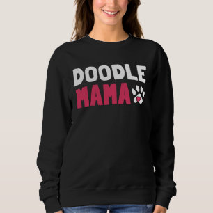 Womens Doodle Mama Labradoodle Goldendoodle Sweatshirt