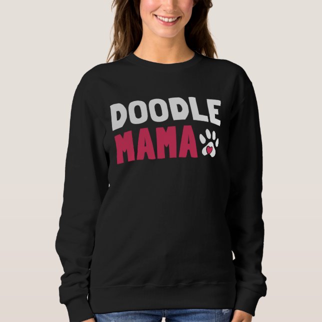 Womens Doodle Mama Labradoodle Goldendoodle Sweatshirt (Front)