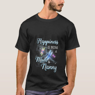 Womens Dragonfly Happiness Is Being A Mum And Nann T-Shirt