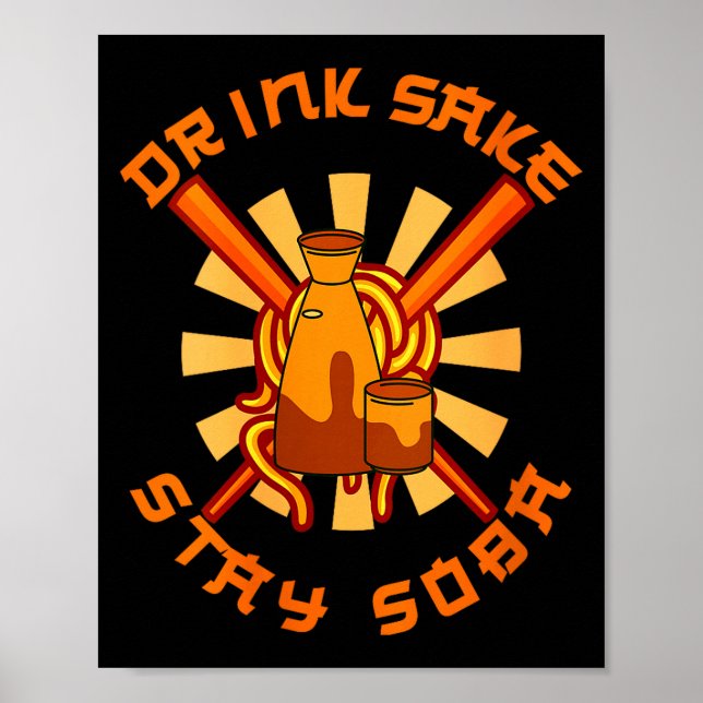 Womens Drink Sake Stay Soba Funny Japanese Foodie  Poster (Front)