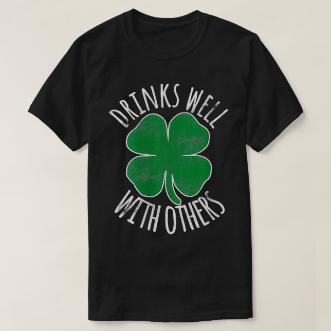Womens Drinks Well With Others St T-Shirt (Design Front)