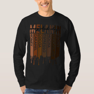 Womens Drippin in Melanin Every Shade Slays Africa T-Shirt