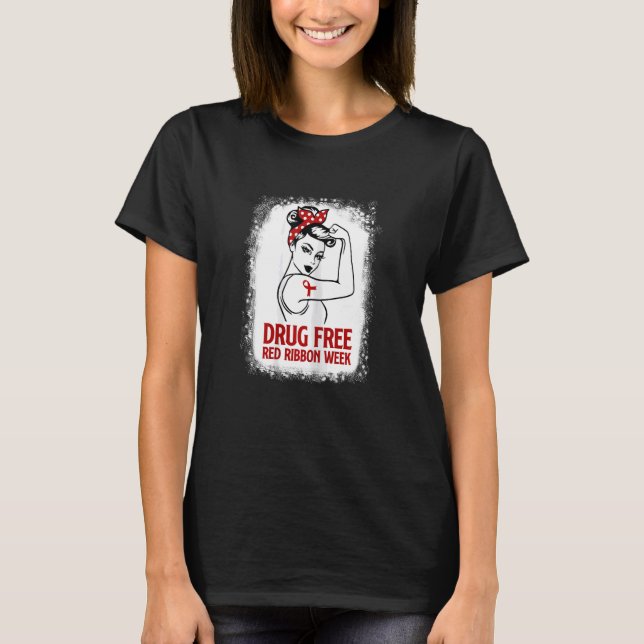 Womens Drug Free Red Ribbon Week Awareness Unbreak T-Shirt (Front)