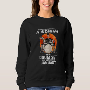 Womens Drum Set Born In January Drummer Percussion Sweatshirt