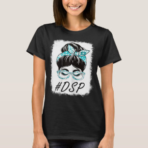 Womens DSP Direct Support Staff Messy Bun Bleached T-Shirt
