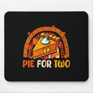 Womens E Funny Joke For Two Thanksgiving Pregnancy Mouse Mat