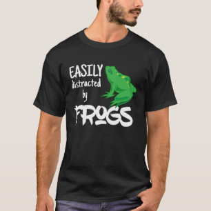 Womens Easily Distracted by Frogs Backyard Toad T-Shirt