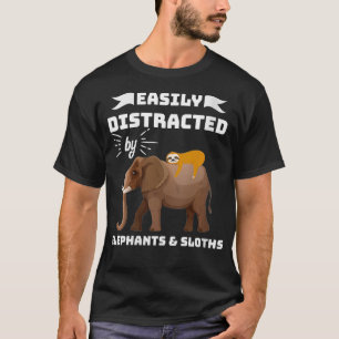 Womens Easily Distracted By Sloths And Elephants T-Shirt