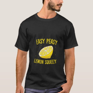 Womens Easy Peasy Lemon Squeezy Funny Lemons Summe T-Shirt