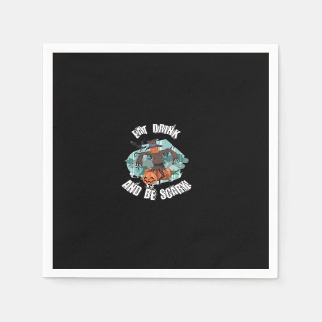 Womens Eat Drink And Be Scary Halloween  Napkin (Front)