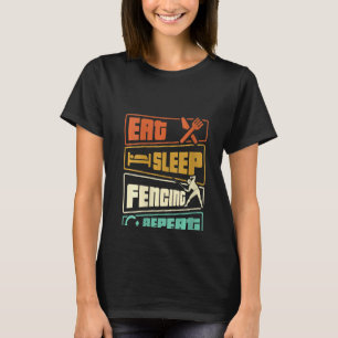 Womens Eat Sleep Fencing Repeat Sword Sabre Epee T-Shirt