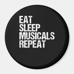 Women's Eat Sleep Musicals Repeat Broadway Acting Magnet