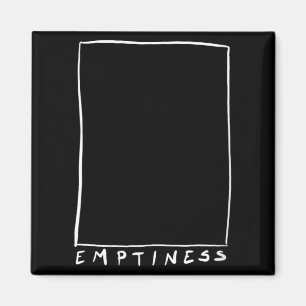 Womens Emptiness Funny Sarcastic Humour Quote Magnet