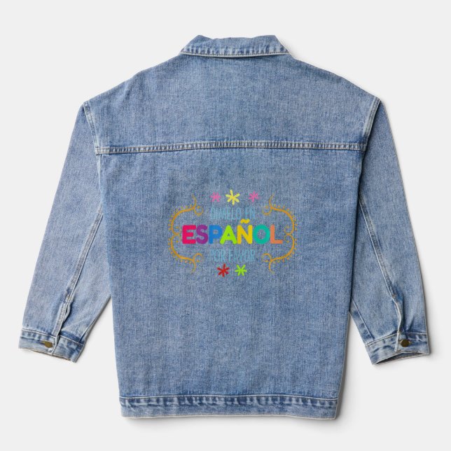 Womens En Espanol Por Favour Spanish Bilingual Tea Denim Jacket (Back)