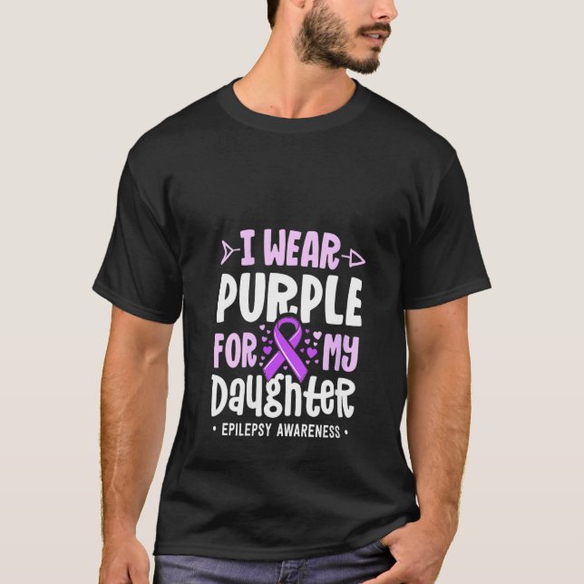 Womens Epilepsy Ribbon I Wear Purple For My Daught T-Shirt (Front)