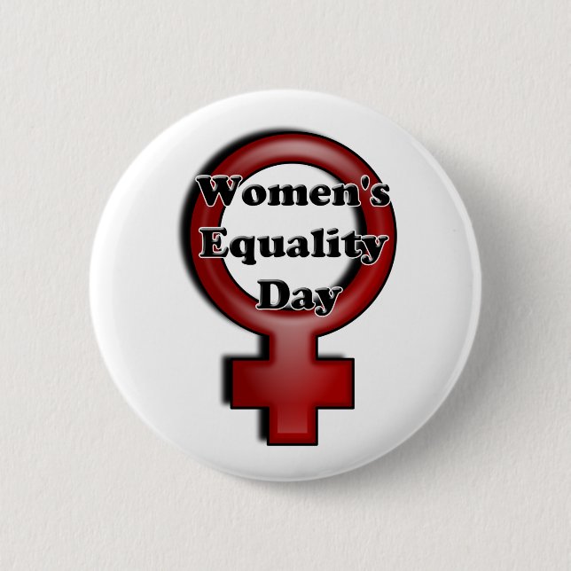 Women's Equality Day 6 Cm Round Badge (Front)