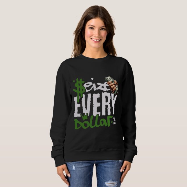Women's Every Dollar Counts Motivational Sweat Sweatshirt (Front Full)