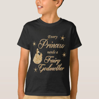 Womens Every princess needs a fairy godmother birt T-Shirt