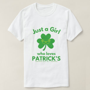 Womens Everyone Loves An Irish Girl Patrick's Day  T-Shirt
