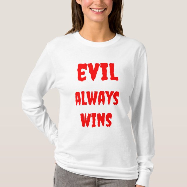 Women's Evil Always Wins Basic Long Sleeve T-Shirt (Front)