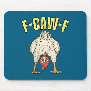 Womens F-caw-f Funny Chicken Humor F-caw-f Quote R Mouse Mat