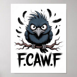 Womens F-caw-f Raven Moon Gothic Halloween, Black Poster