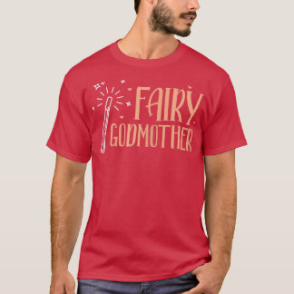 Womens Fairy Godmother Godmom God Mother Godparent T-Shirt