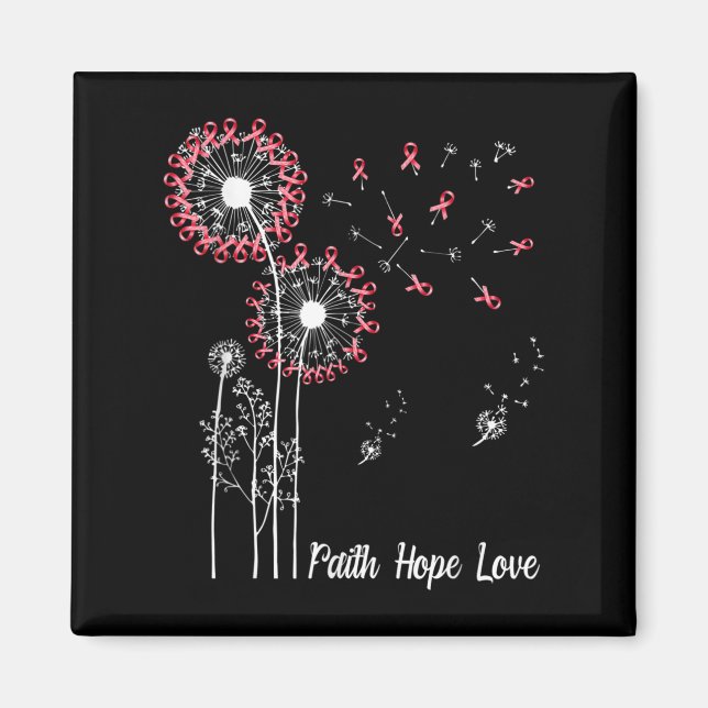 Womens Faith Hope Love Breast Cancer Dandelion Flo Magnet (Front)