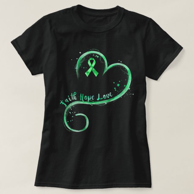 Womens Faith Hope Love Green Ribbon Kidney Disease T-Shirt (Design Front)