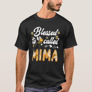 Womens Family Matching Blessed to be called Mima M T-Shirt