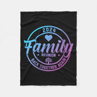 Womens Family Reunion Back Together Family Reunion Fleece Blanket