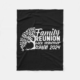 Womens Family Reunion Back Together Family Reunion Fleece Blanket