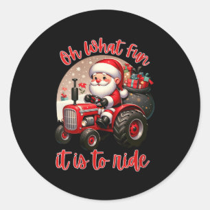Womens Farm Truck Oh What Fun It Is To Ride Santa Classic Round Sticker