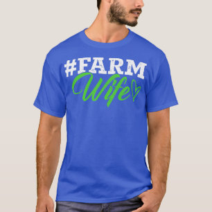 Womens Farm Wife Tractro Agriculture Farmer Field T-Shirt