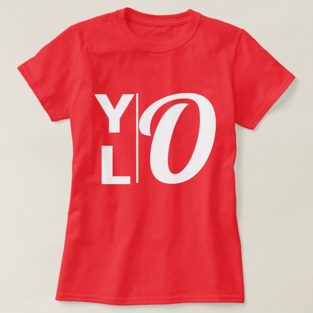 Womens Fashion Slogan Graphic YOLO T-Shirt (Design Front)