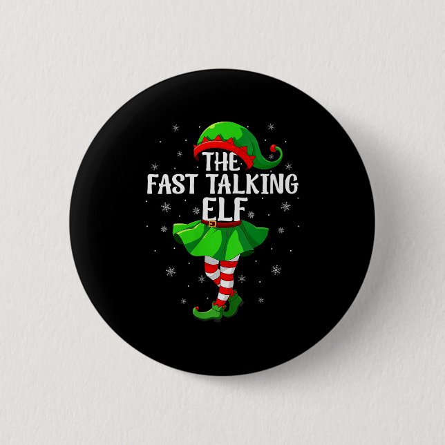 Womens Fast Talking Elf Christmas Girls Women Elf  6 Cm Round Badge (Front)