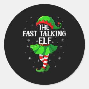 Womens Fast Talking Elf Christmas Girls Women Elf Classic Round Sticker