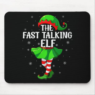 Womens Fast Talking Elf Christmas Girls Women Elf Mouse Mat