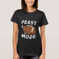 Womens Feast Mode Football Turkey Funny Thanksgivi