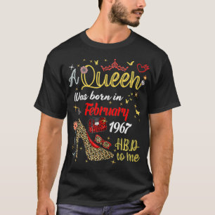 Womens February Birthday A Queen Was Born In Febru T-Shirt